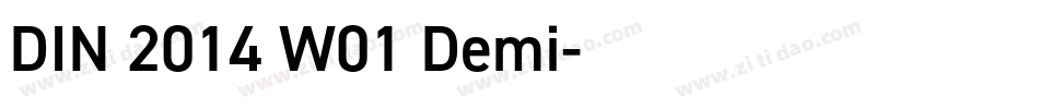 DIN 2014 W01 Demi字体转换
